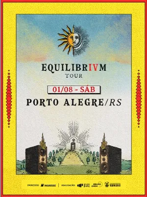EQUILIBRIVM TOUR 2026 - PORTO ALEGRE