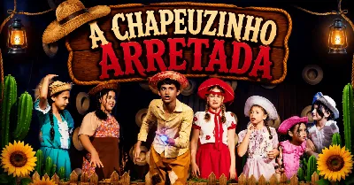 A Chapeuzinho Arretada: O Musical.
