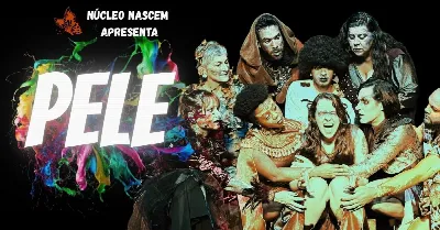 ESPETÁCULO PELE