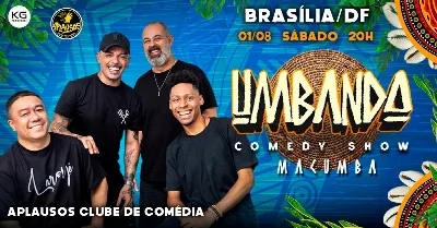 UMBANDA COMEDY SHOW EM BRASÍLIA! 01/08 20H - STAND UP COMEDY