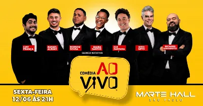 COMÉDIA AO VIVO NO MARTE HALL - 29/07