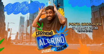 CARAVANA ALORINO SHOW EM PONTA GROSSA PR