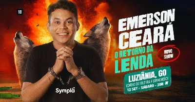 Emerson Ceará em LUZIÂNIA/GO | O Retorno da Lenda