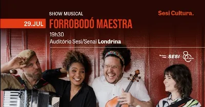 FORROBODÓ MAESTRA|Londrina