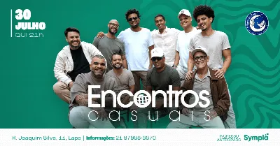 Encontros Casuais - 30/07