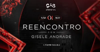 Reencontro com Gisele Andrade