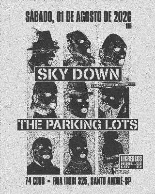 SKY DOWN ( LANÇA EP) + THE PARKING LOTS