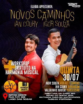 Igor Souza e Ian Coury - Novos Caminhos - Elegia Café - 31/07