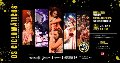 Os Ciclomáticos 30 anos de história e vivência cênica no Teatro Glauce Rocha - Programação na descri