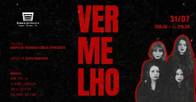 VERMELHO - GRUPO PESQUISA CENICA E CIA CÁLI - TEATRO BARRACÃO ENCENA
