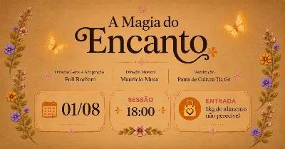 A Magia do Encanto - Sessão 18h