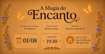 A Magia do Encanto - Sessão 19h30