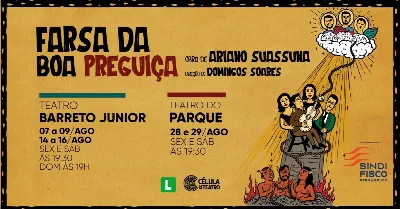 FARSA DA BOA PREGUIÇA - 28/08