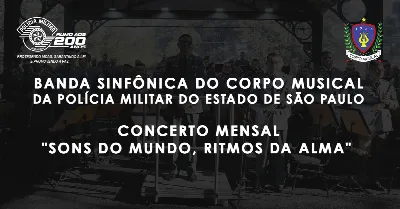 Concerto Mensal - "Sons do mundo, ritmos da alma" - Corpo Musical PMESP