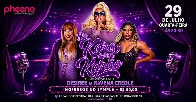 De Kara com Karão com Karina Karão