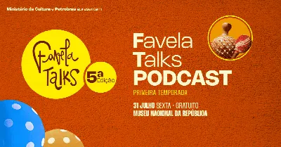 Podcast Favela Talks - participe dos debates com Valesca Popozuda, Puterrier, DJ MU540 e mais