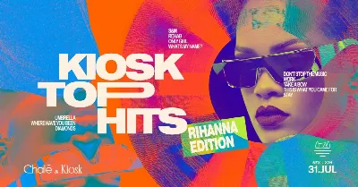 KIOSK top Hits - Rihanna Edition | 31/07