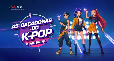 AS CAÇADORAS DO K-POP 01/08 - 16H