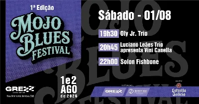 Mojo Blues Festival | Dia 1  Sábado, 1º de agosto