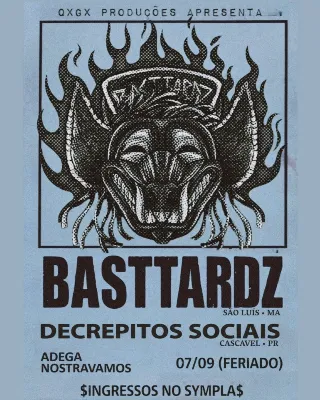 BASTTARDZ (SÃO LUIS -MA) EM CASCAVEL
